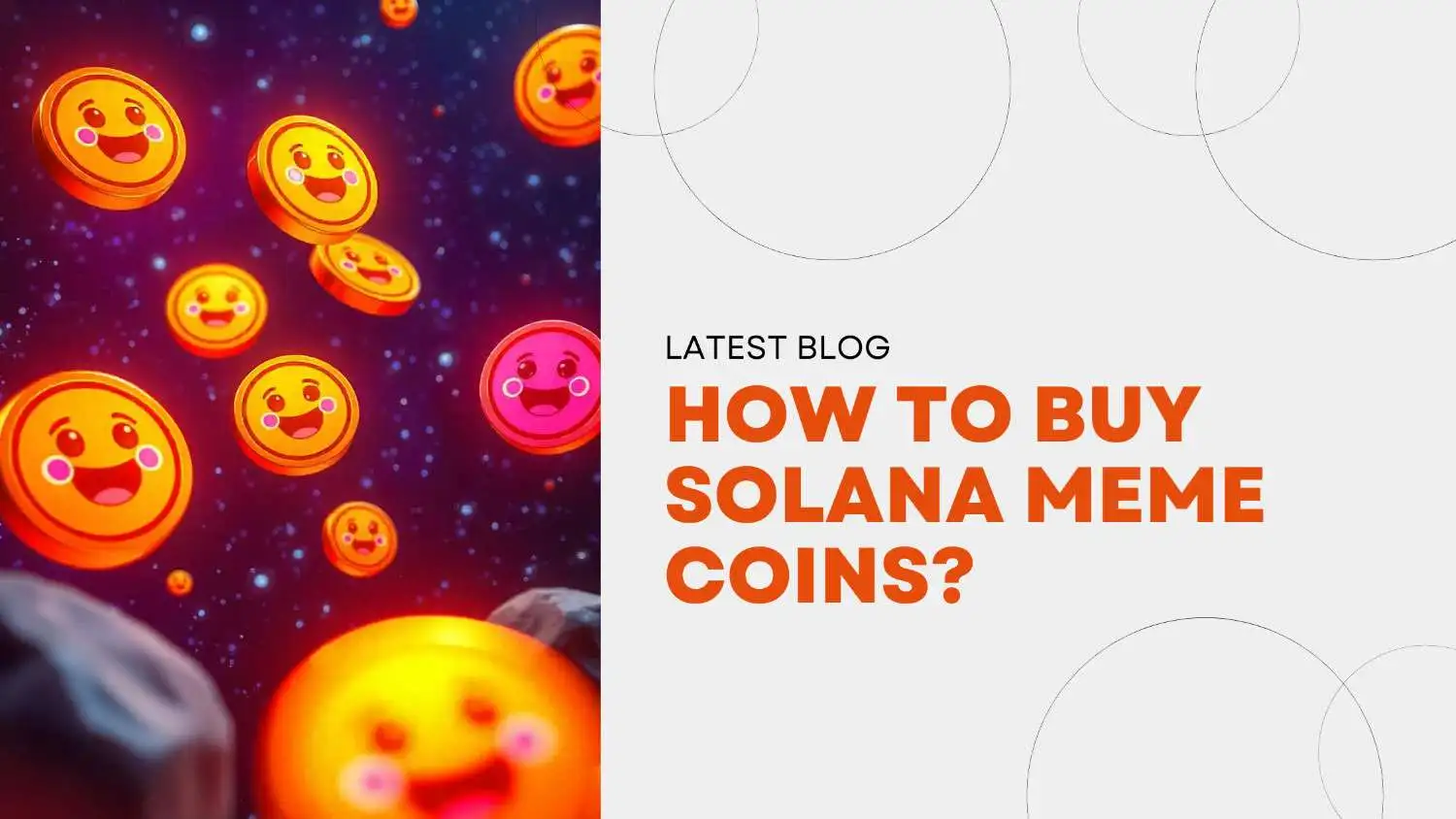 How to Buy Solana Meme Coins: A Beginner&#8217;s Guide